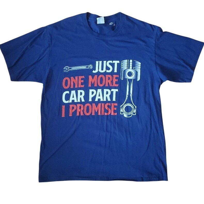 Blue Graphic T Shirt One More Car Part I Promise Mechanic Auto Repair Blue Lg